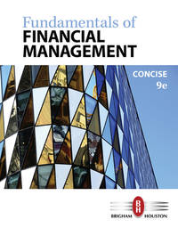 Fundamentals of Financial Management, Concise Edition (MindTap Course List)
