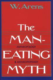 The Man-Eating Myth: Anthropology and Anthropophagy (Galaxy Books)