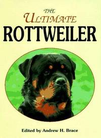 The Ultimate Rottweiler