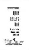 Quinn Eisley'S War (Silhouette Intimate Moments) Patricia Gardner