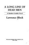 A Long Line of Dead Men (Matthew Scudder) by Block, Lawrence