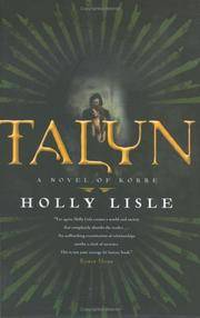 Talyn: A Novel of Korre by Holly Lisle - Hardcover - 2005-08-01 - from Chapter II (SKU: 201204040)