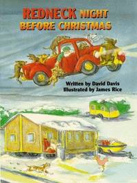 Redneck Night Before Christmas (The Night Before Christmas) by Davis, David