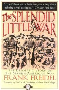 THE SPLENDID LITTLE WAR