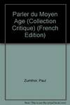 Parler Du Moyen Age