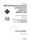 NAECON '94: National Aerospace & Electronics Conference, Volumes 1-4, 18-22 May 1987, Dayton, Ohio