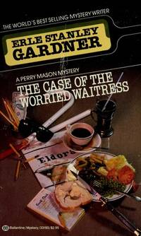 The Case of the Worried Waitress by Erle Stanley Gardner - 1986-05-12