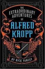 The Extraordinary Adventures Of Alfred Kropp