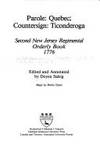 Parole: Quebec; Contersign: Ticonderoga. Second New Jersey Regimental Orderly Book, 1776