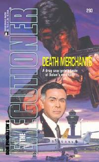 The Executioner #293: Death Merchants