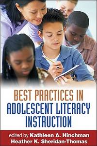 Best Practices in Adolescent Literacy Instruction, First Edition (Solving Problems in the...