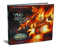 World Of Warcraft: The Art Of The Trading Card Game Vol. 1