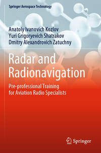 Radar and Radionavigation: Pre-professional Training for Aviation Radio Specialists (Springer...