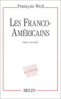 Les Franco-americains: 1860-1980 (Modernites XIXe-XXe) (French Edition)