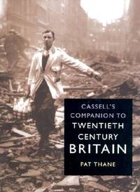 Cassell's Companion To Twentieth-Century Britain