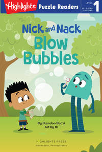 Nick and Nack Blow Bubbles (Highlights Puzzle Readers)