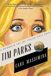 Cara Massimina: A Novel (Duckworth and the Italian Girls)