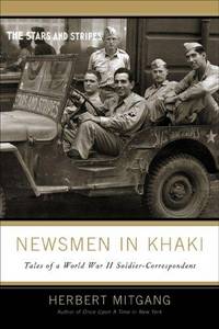 Newsmen In Khaki