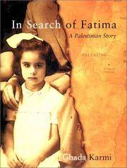 In Search of Fatima : A Palestinian Story by Karmi, Ghada