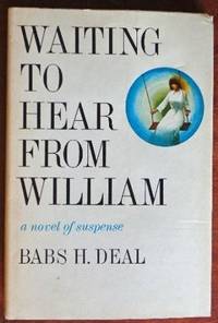 Waiting to Hear from William