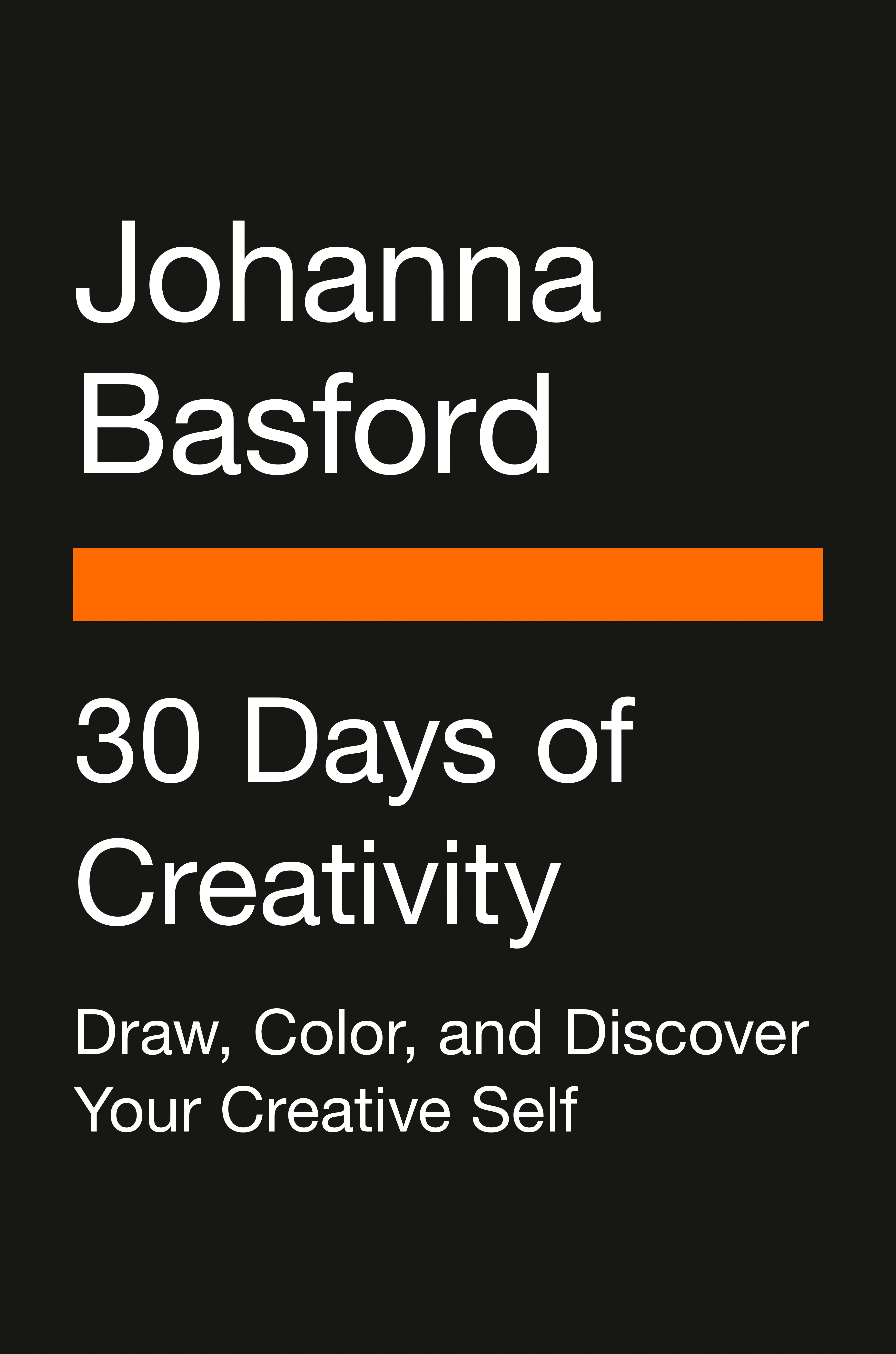 30 Days of Creativity: Draw, Color, and Discover Your Creative