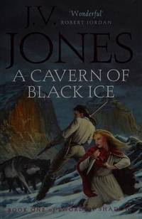 A Cavern of Black Ice (Sword of Shadows) de J.V. Jones