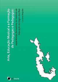 Arte, Educação Musical E A Formação De Pedagogas E Pedagogo (Portuguese Edition)
