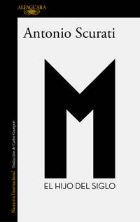 M. El hijo del siglo / M. The Son of the Century (Literaturas) (Spanish Edition)