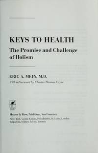 Keys to Health: The Promise and Challenge of Holism