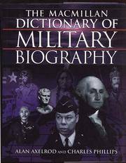 Macmillan Dictionary Of Military Biography