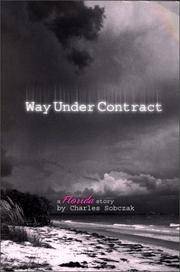 WAY UNDER CONTRACT A Florida Story (SIGNED)