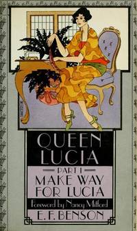 Queen Lucia Part I by E. F. Benson, Nancy Mitford - January 1984