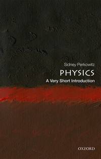 Physics: A Very Short Introduction (Very Short Introductions)