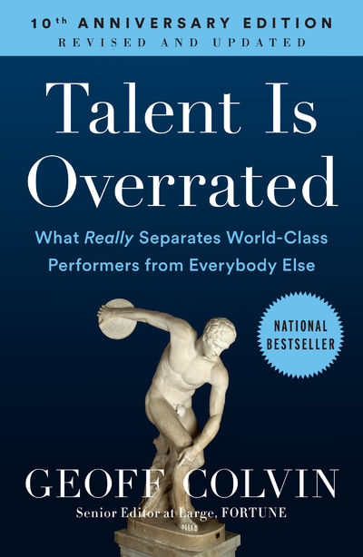 Talent is overrated. What really separated…