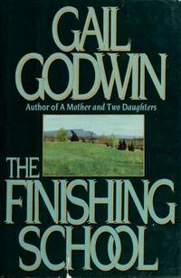 The Finishing School by Goodwin, Gail - 1985