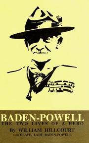 Baden Powell: The Two Lives of a Hero de William Hillcourt - 6/1/1992 12:00:01 AM