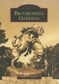 Brookgreen Gardens (Images of America (Arcadia Publishing))