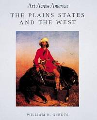 Art Across America: The Plains States and the West