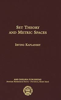 Set Theory and Metric Spaces (AMS Chelsea Publishing)