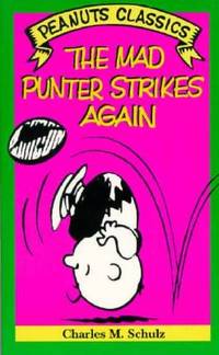 The Mad Punter Strikes Again (Peanuts Classics)