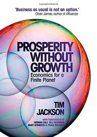 Prosperity Without Growth (ISBN: 9781844078943)