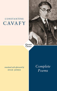 The Barbarians Arrive Today: Poems & Prose (Carcanet Classics)
