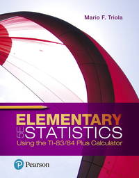 Elementary Statistics Using the TI-83/84 Plus Calculator (5th Edition ...