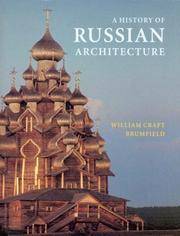 A History of Russian Architecture by William Craft Brumfield - Hardcover - 2004 - from Rob Briggs Books (SKU: 15262)