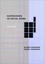 Supervision in Social Work By Alfred Kadushin