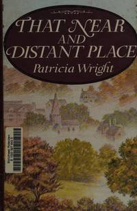That Near and Distant Place