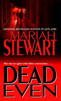 Dead Even by Stewart, Mariah - 2004-08-03