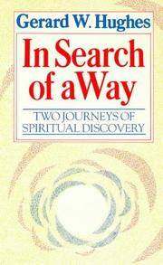 In Search of a Way: Two Journeys of Spiritual Discovery by Gerard W. Hughes - Paperback - 1986-11-01 - from Aardvark Books LTd (SKU: mon0000299592)