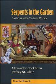 Serpents in the Garden: Liaisons With Culture & Sex (Counterpunch Anthology)