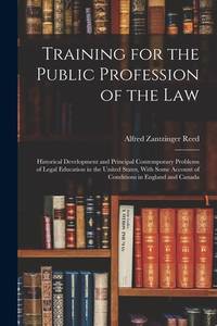 Training for the Public Profession of the Law: Historical Development and Principal Contemporary...